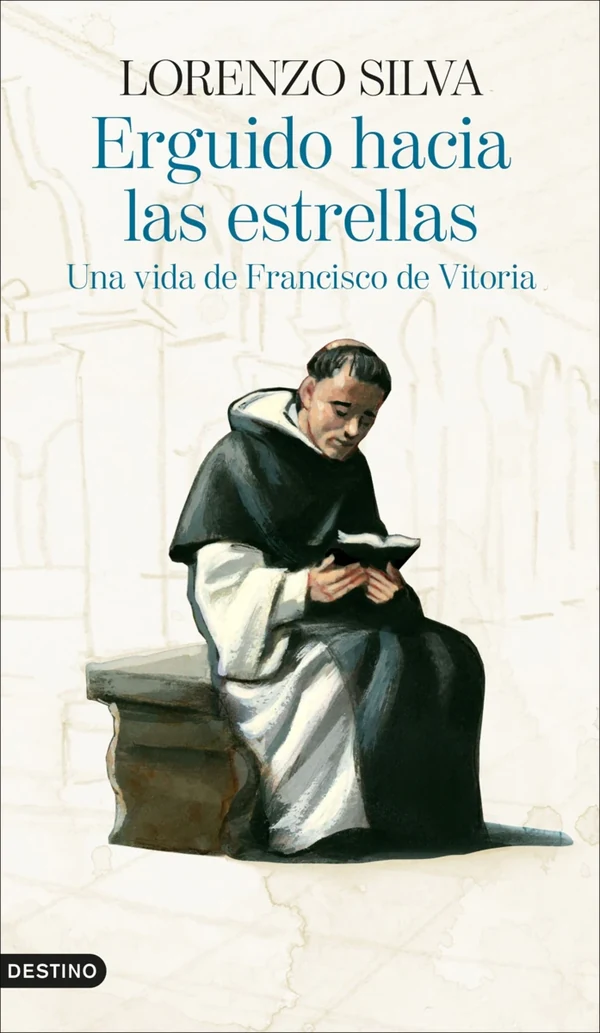 Portada de «Erguido hacia las estrellas», de Lorenzo Silva