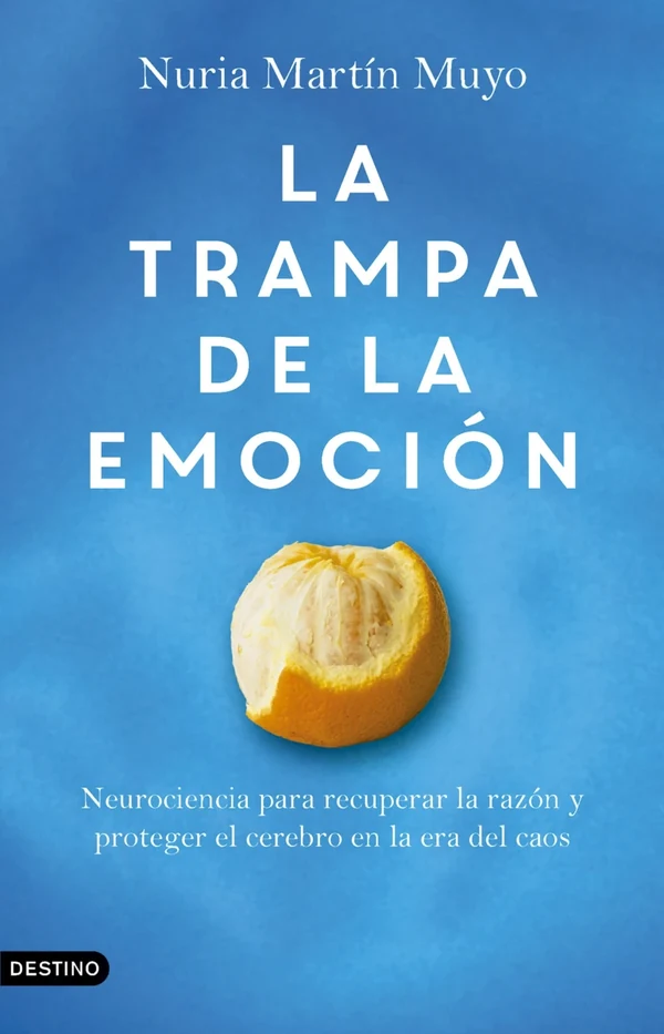 Portada de «La trampa de la emoción», de Nuria Martín Muyo