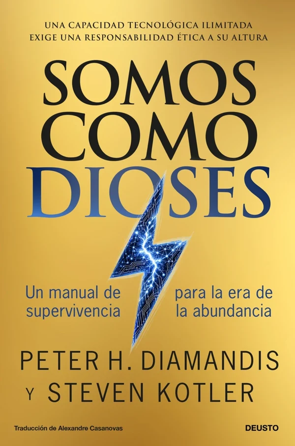 Portada de «Somos como dioses», de Peter Diamandis, Steven Kotler