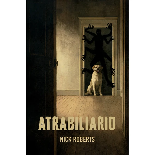 Portada de «Atrabiliario», de Nick Roberts