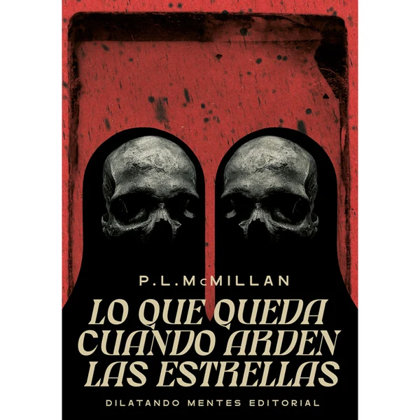 Portada de «Lo que queda cuando arden las estrellas», de P. L. McMillan