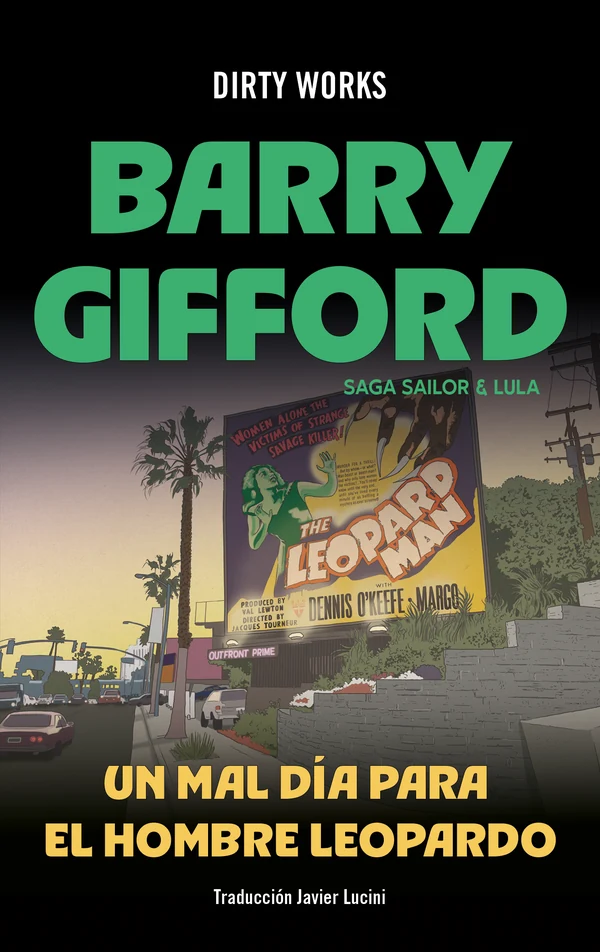 Portada de «Un mal día para el Hombre Leopardo», de Barry Gifford