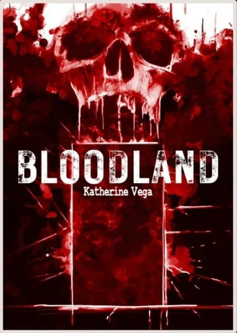 Portada de «BLOODLAND», de Katherine Vega