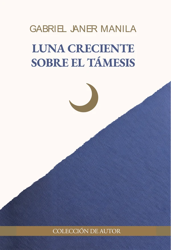 Portada de «Luna creciente sobre el Támesis», de Gabriel Janer Manila