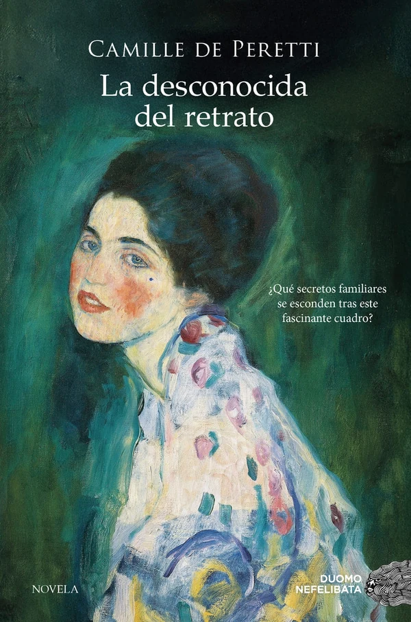 Portada de «La desconocida del retrato», de Camille de Peretti