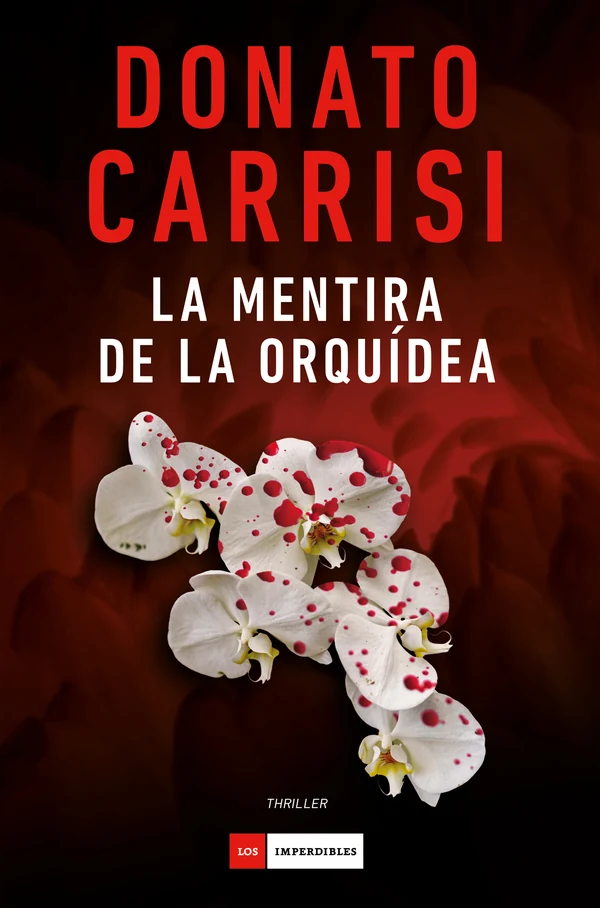 Portada de «La mentira de la orquídea», de Donato Carrisi