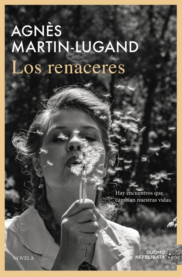 Portada de «Los renaceres», de Agnès Martin-lugand