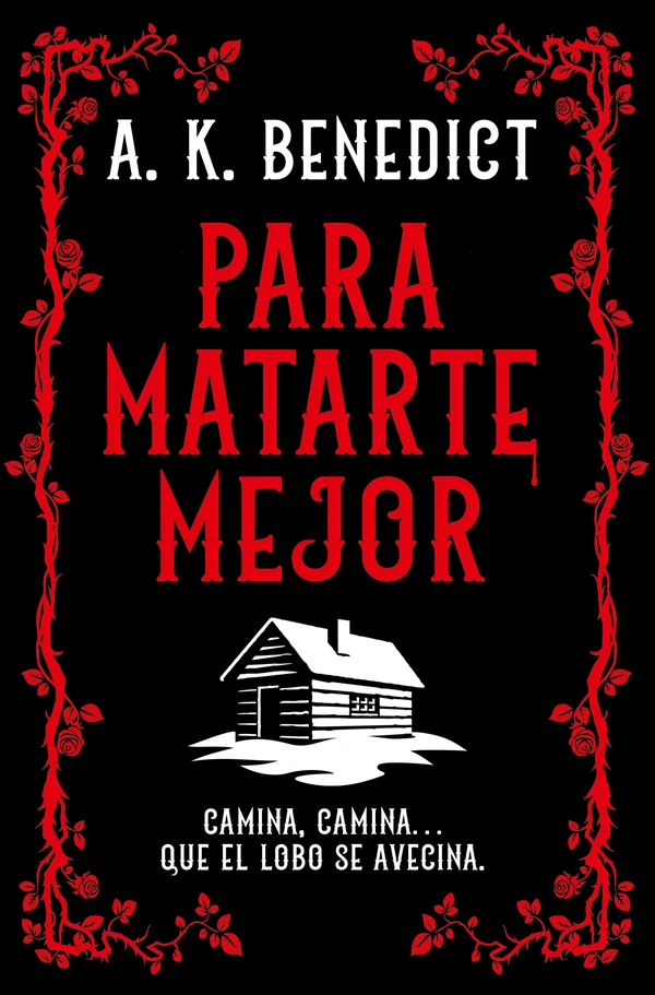 Portada de «Para matarte mejor», de A. K. Benedict