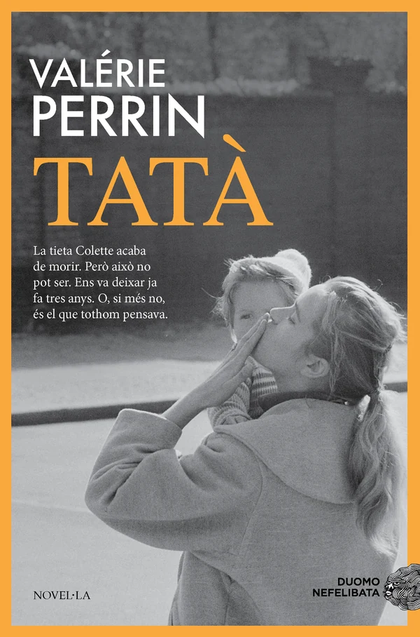 Portada de «Tatà», de Valérie Perrin