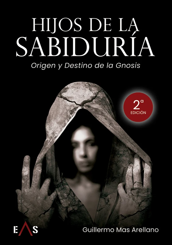 Portada de «Hijos de la sabiduría. Origen y destino de la gnosis», de Guillermo Mas Arellano