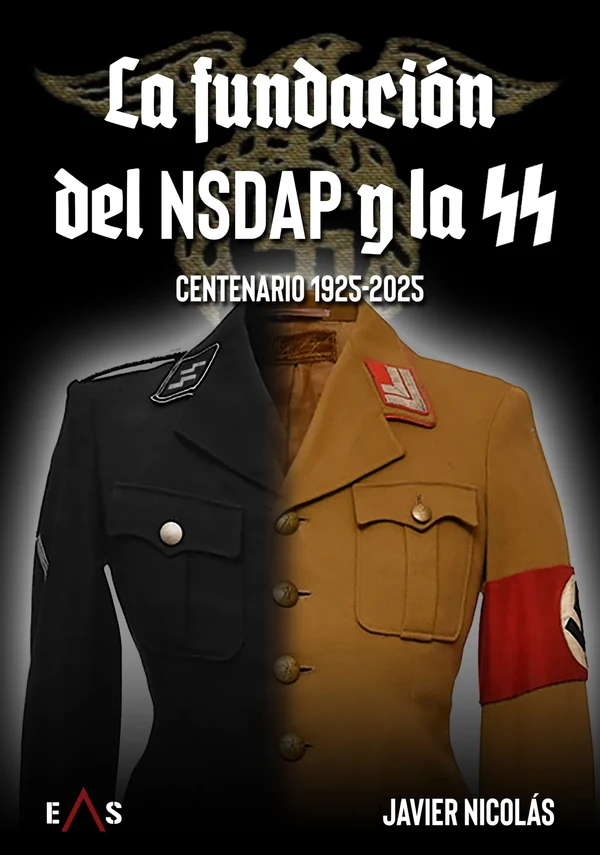 Portada de «La fundación del NSDAP y la SS. Centenario 1925-2025», de Alberto Javier Nicolás