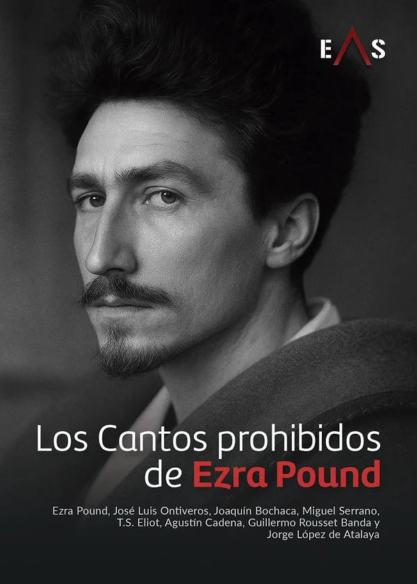 Portada de «Los cantos prohibidos de Ezra Pound», de AA.VV., Ezra Pound, Joaquín Bochaca, José Luis Ontiveros, Miguel Serrano