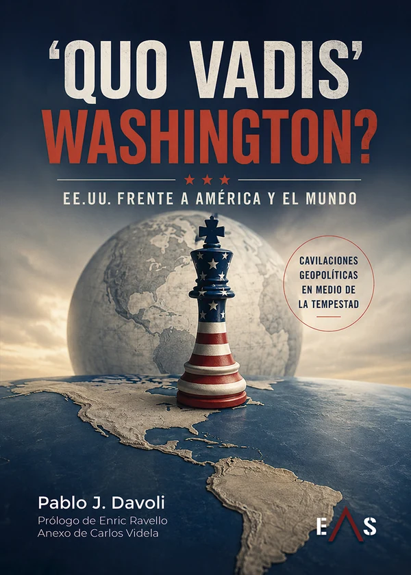 Portada de «‘Quo vadis’ Washington?. EE. UU. frente a América y el mundo», de Pablo Davoli