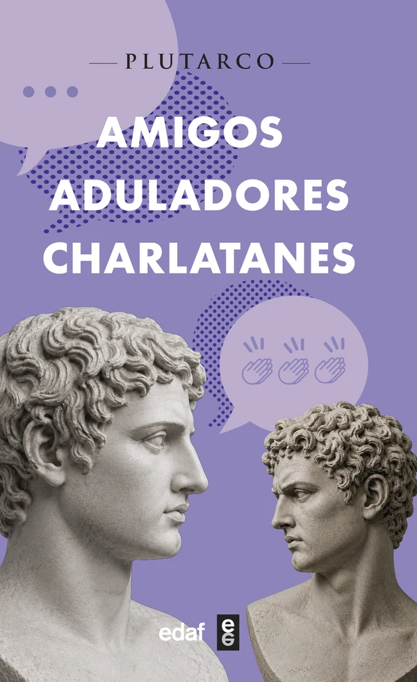 Portada de «Amigos, aduladores, charlatanes», de Plutarco