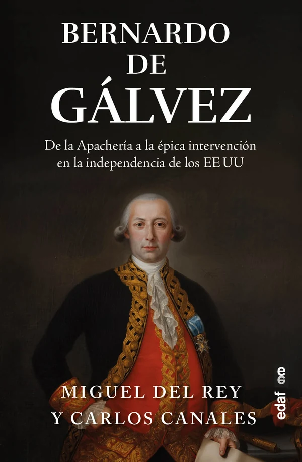Portada de «Bernardo de Gálvez», de Carlos Canales