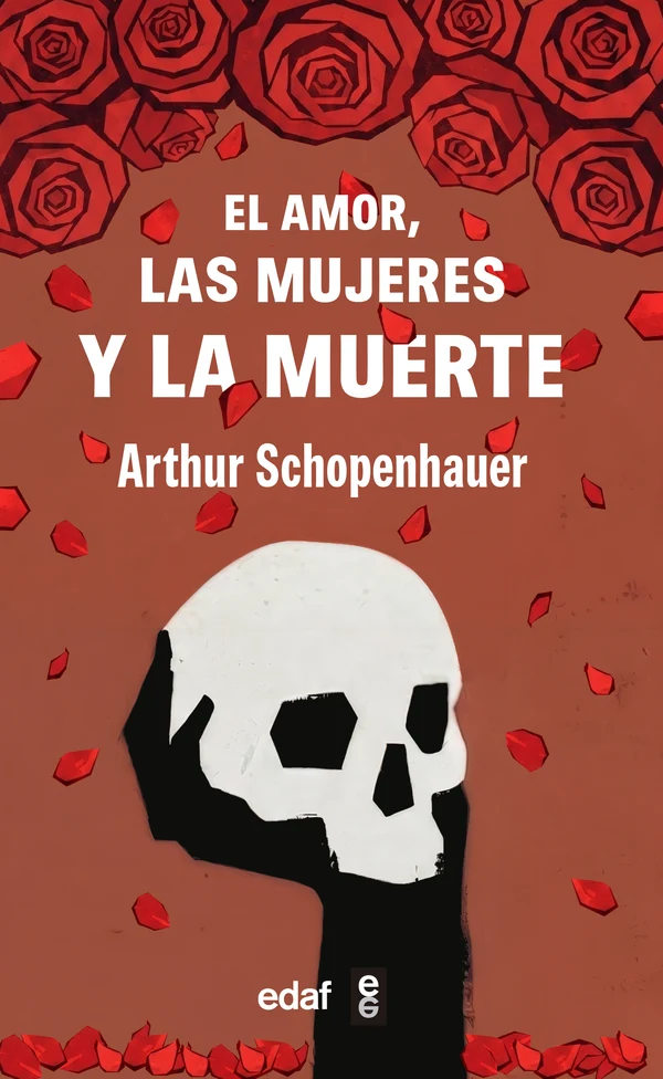 Portada de «El amor, las mujeres y la muerte», de Arthur Schopenhauer
