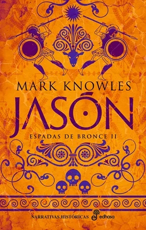 Portada de «Jasón. Espadas de bronce II», de Mark Knowles
