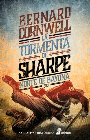 Portada de «La tormenta de Sharpe (XXII). Norte de Bayona, 1813», de Bernard Cornwell