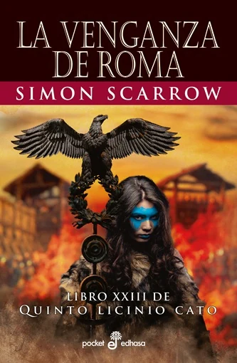 Portada de «La venganza de Roma (XXIII)», de Simon Scarrow