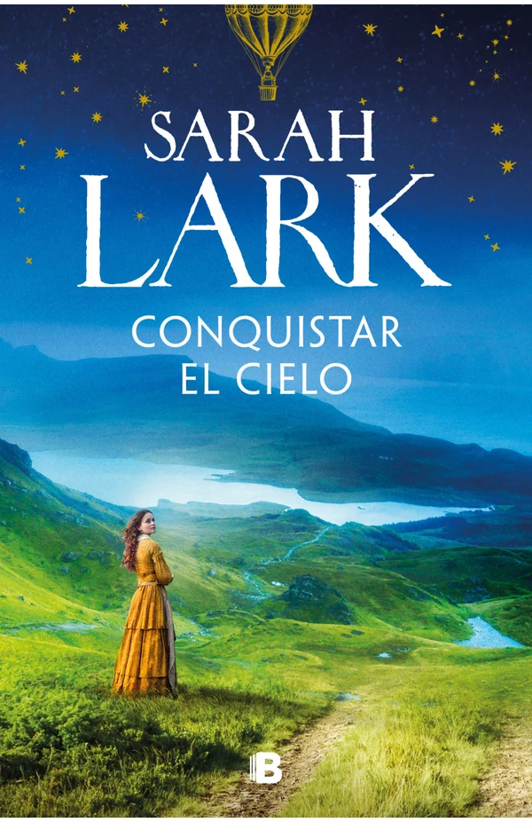 Portada de «Conquistar el cielo (Las mujeres Hard 2)», de Sarah Lark