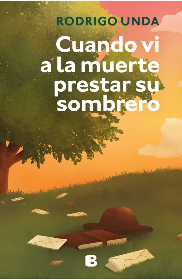 Portada de «Cuando vi a la muerte prestar su sombrero», de Rodrigo Unda