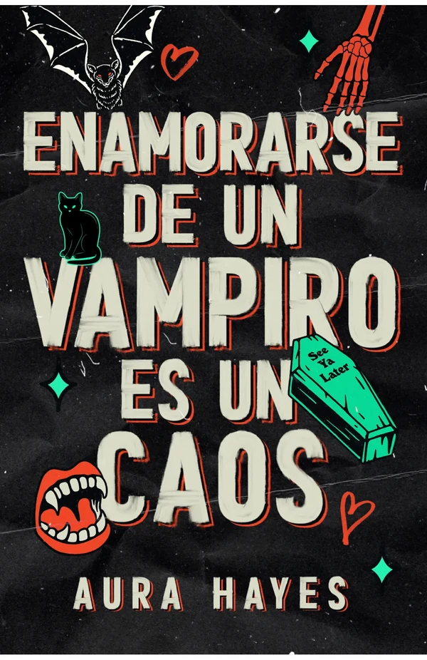 Portada de «Enamorarse de un vampiro es un caos», de Aura Hayes