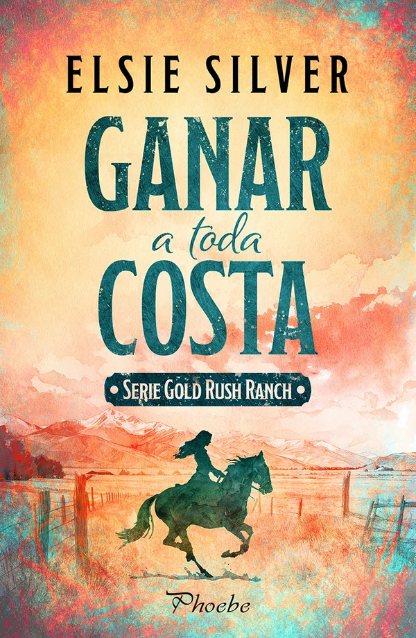 Portada de «Ganar a toda costa», de Elsie Silver