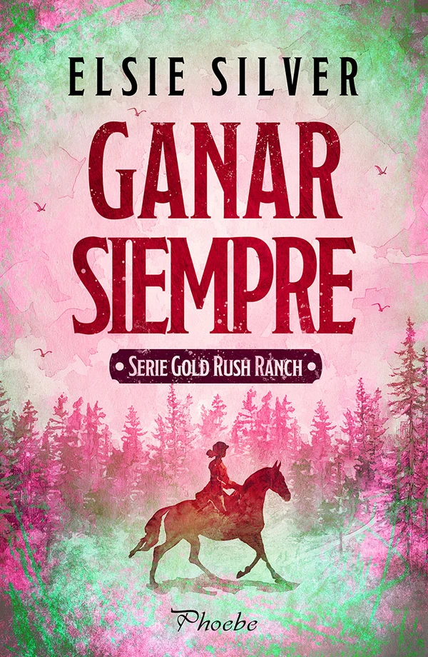 Portada de «Ganar siempre», de Elsie Silver