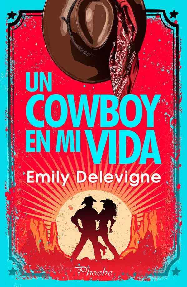 Portada de «Un cowboy en mi vida», de Emily Delevigne
