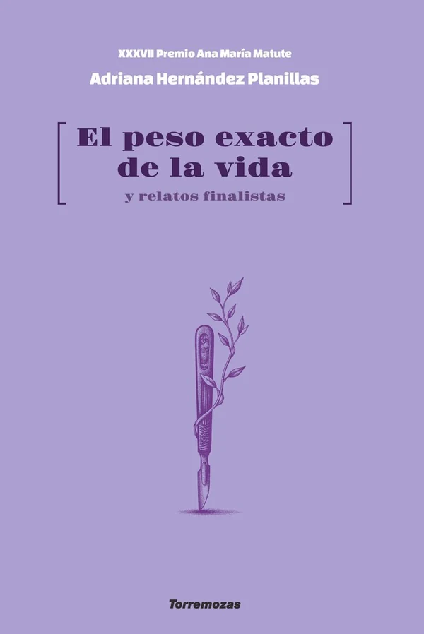 Portada de «El peso exacto de la vida», de Adriana Hernández Planillas