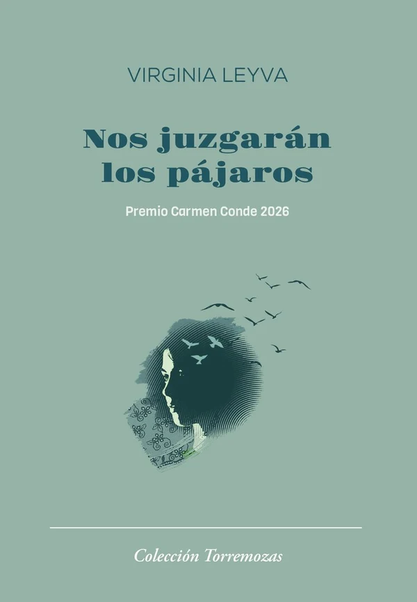 Portada de «Nos juzgarán los pájaros», de Virginia Leyva
