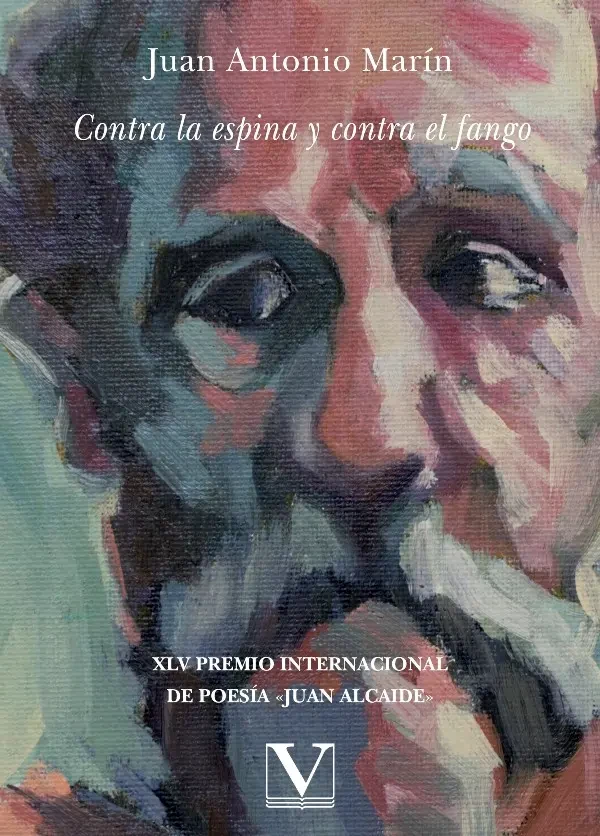 Portada de «Contra la espina y contra el fango», de Juan Antonio Marín