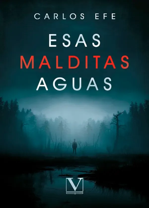 Portada de «Esas malditas aguas», de Carlos Efe