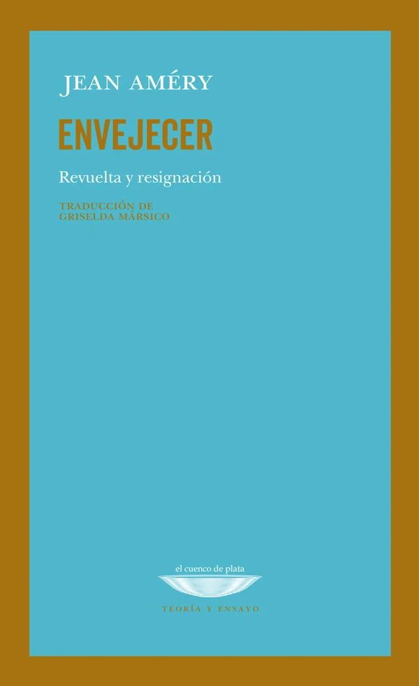 Portada de «Envejecer. Revuelta y resignación», de Jean Améry