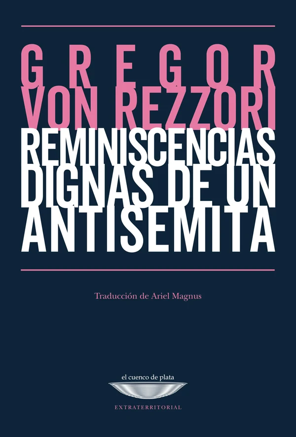 Portada de «Reminiscencias dignas de un antisemita. Una novela en cinco historias», de Gregor von Rezzori