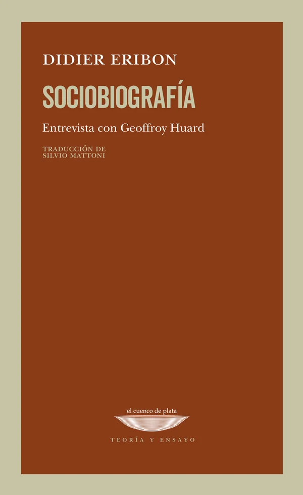 Portada de «Sociobiografía. Entrevista con Geoffroy Huard», de Didier Eribon
