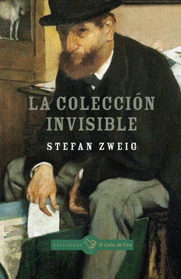 Portada de «LA COLECCIÓN INVISIBLE», de Stefan Zweig