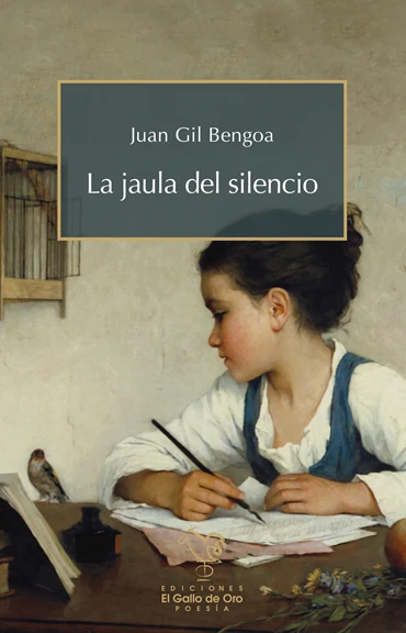 Portada de «LA JAULA DEL SILENCIO», de Juan Gil Bengoa