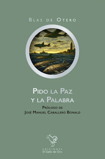 Portada de «PIDO LA PAZ Y LA PALABRA», de Blas de Otero
