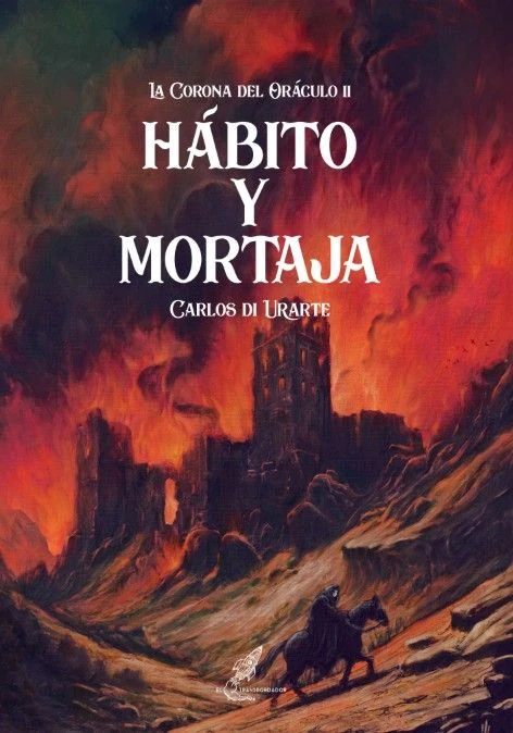 Portada de «La corona del oráculo II: hábito y mortaja», de Carlos di Urarte