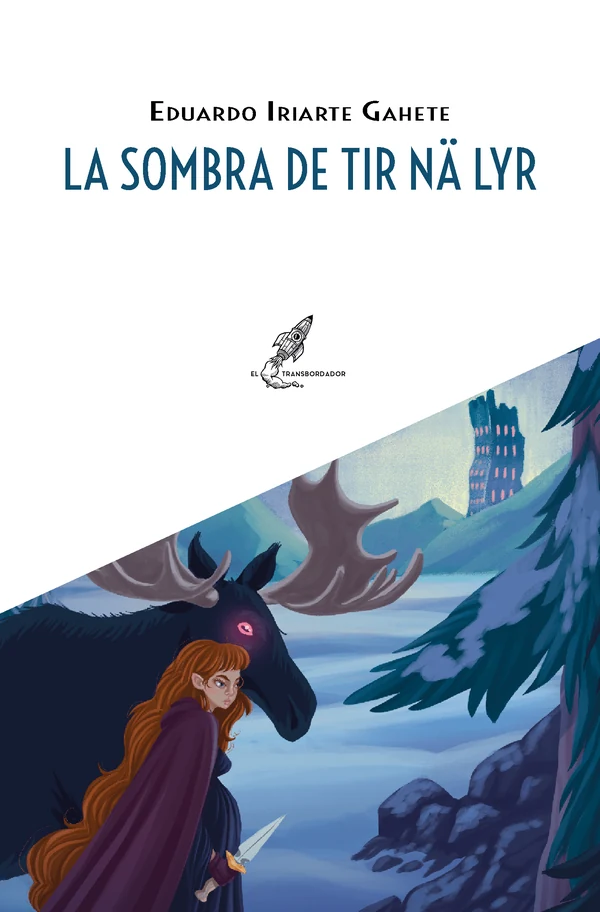 Portada de «La sombra de Tir nä Lyr», de Eduardo Iriarte Gahete