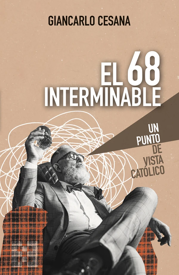 Portada de «El 68 interminable», de Giancarlo Cesana