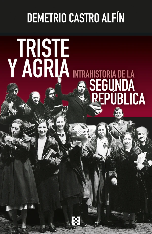 Portada de «Triste y agria», de Demetrio Castro Alfín