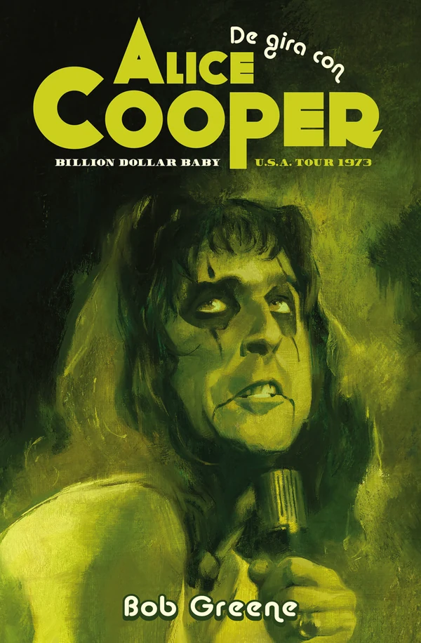 Portada de «De gira con Alice Cooper», de Bob Greene