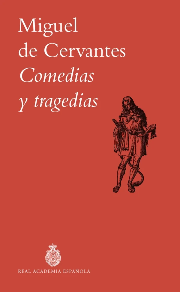 Portada de «Comedias y tragedias», de Miguel de Cervantes