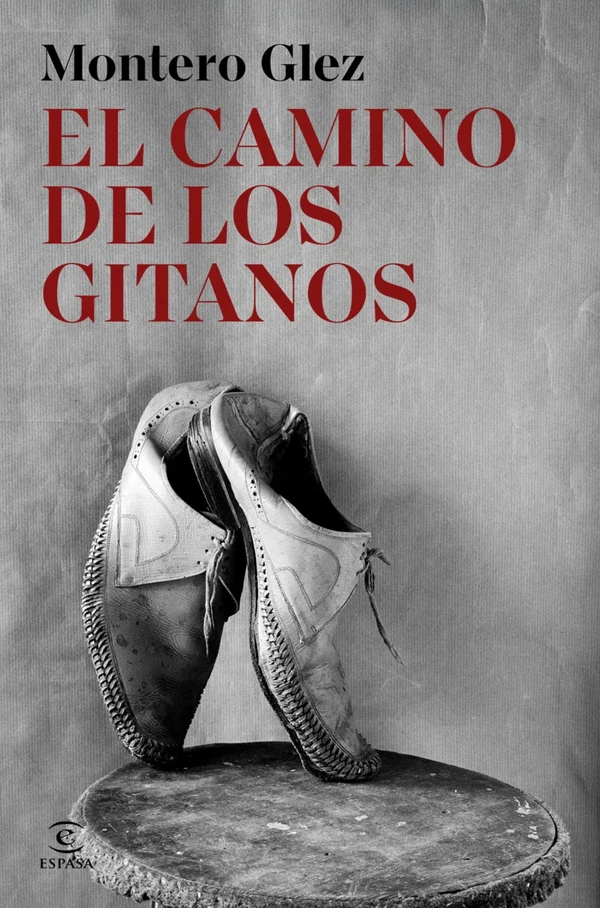 Portada de «El camino de los gitanos», de Montero Glez