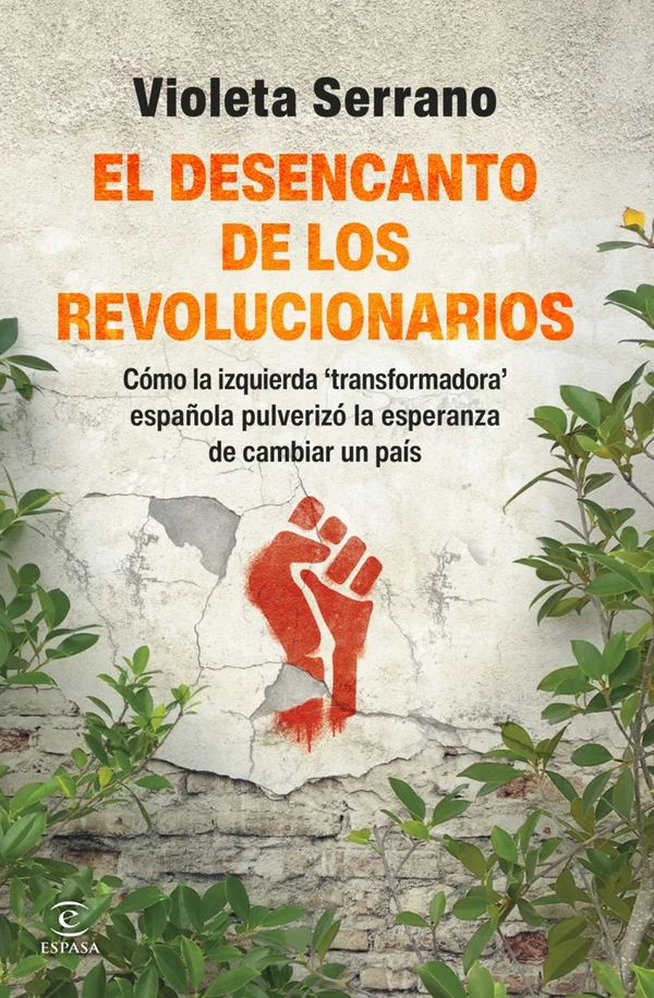 Portada de «El desencanto de los revolucionarios», de Violeta Serrano