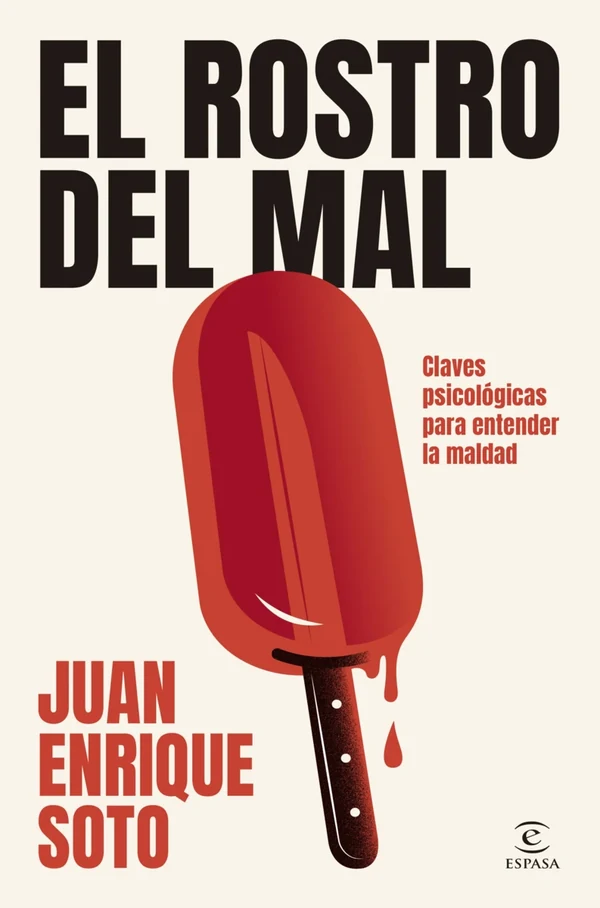 Portada de «El rostro del mal», de Juan Enrique Soto