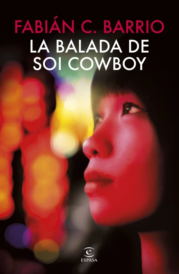 Portada de «La balada de Soi Cowboy», de Fabián C. Barrio