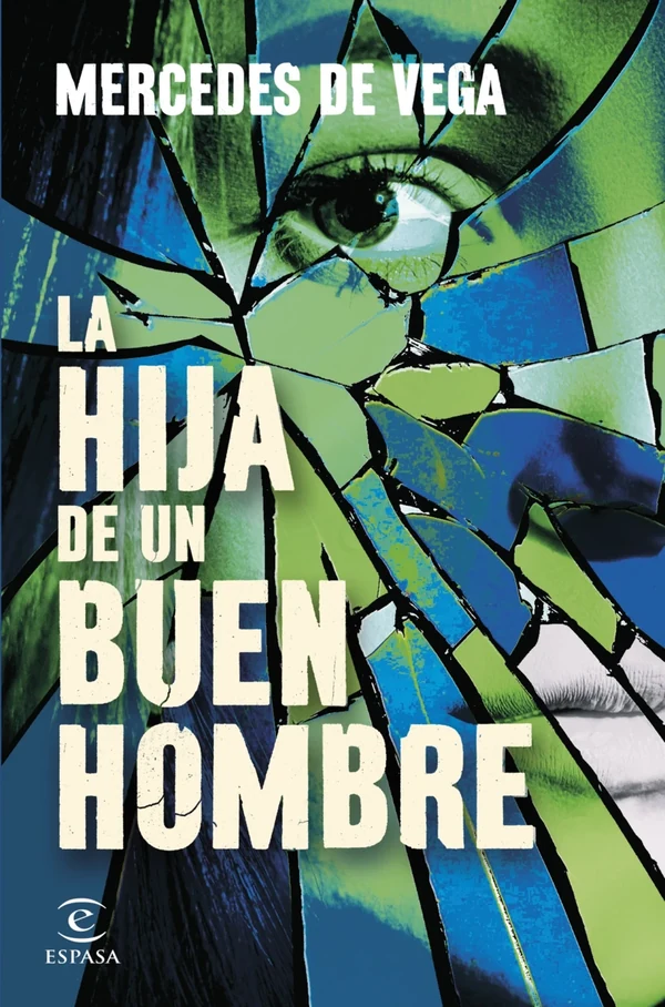 Portada de «La hija de un buen hombre», de Mercedes de Vega